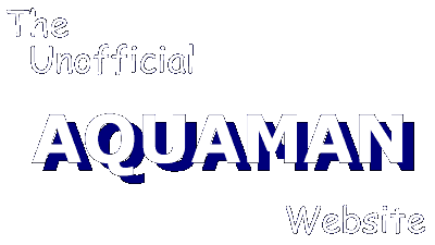 The Unofficial Aquaman Website